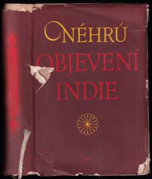 Objevení Indie - Džaváharlál Néhrú (1957, Státní nakladatelství politické literatury) - ID: 657923