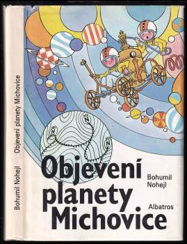 Bohumil Nohejl: Objevení planety Michovice