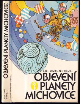 Bohumil Nohejl: Objevení planety Michovice