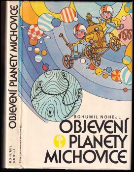 Bohumil Nohejl: Objevení planety Michovice