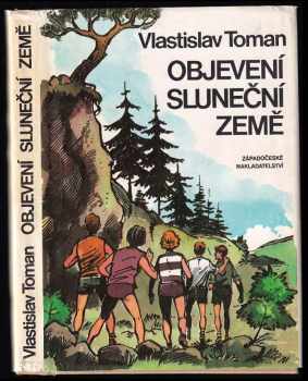 Vlastislav Toman: Objevení Sluneční země