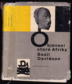Basil Davidson: Objevení staré Afriky