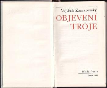 Vojtěch Zamarovský: Objevení Tróje