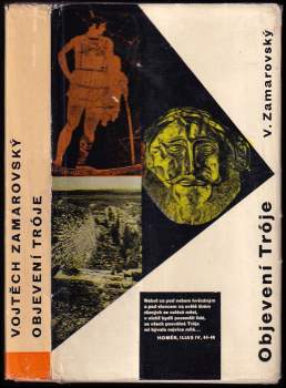 Vojtěch Zamarovský: Objevení Tróje