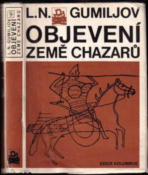 Lev Nikolajevič Gumiljov: Objevení země Chazarů