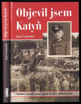 Objevil jsem Katyň