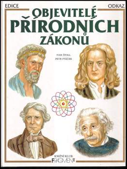 Ivan Štoll: Objevitelé přírodních zákonů