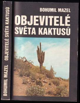 Objevitelé světa kaktusů
