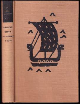 Gomes Eannes de Zurara: Objevné cesty do Afriky a Asie