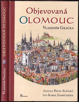 Břetislav Nakládal: Objevovaná Olomouc