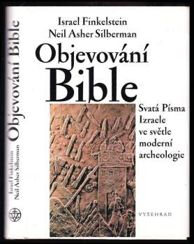 Israel Finkelstein: Objevování Bible
