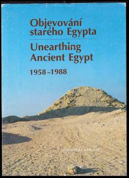 Miroslav Verner: Objevování starého Egypta