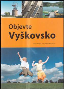 Objevte Vyškovsko