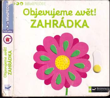 Objevujeme svět! : Zahrádka