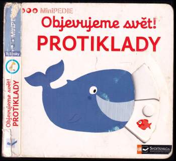Objevujeme svět! : Protiklady