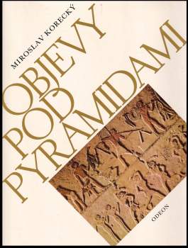 Objevy pod pyramidami