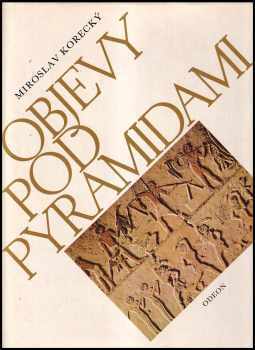 Objevy pod pyramidami