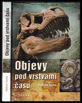 Objevy pod vrstvami času
