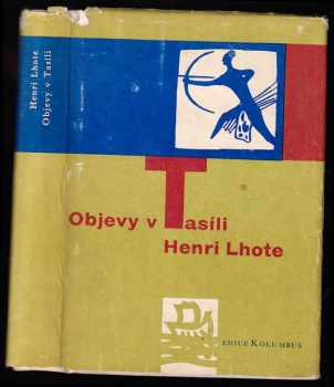 Objevy v Tasíli - Henri Lhote (1962, Mladá fronta) - ID: 674033