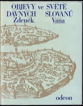 Objevy ve světě dávných Slovanů