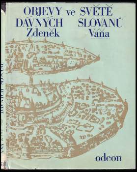 Objevy ve světě dávných Slovanů