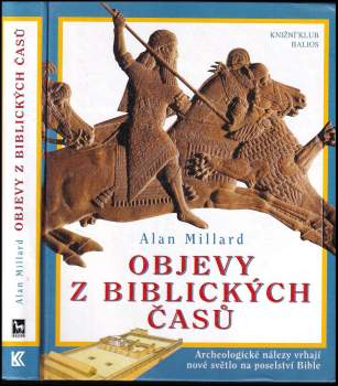 A. R Millard: Objevy z biblických časů