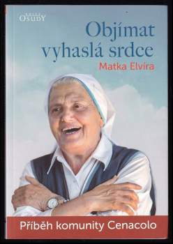 Objímat vyhaslá srdce