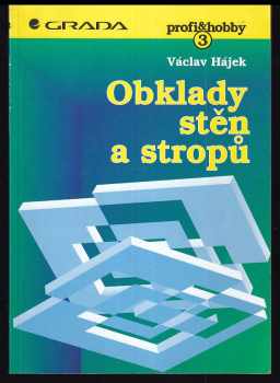 Václav Hájek: Obklady stěn a stropů