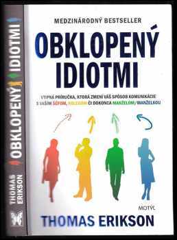 Thomas Erikson: Obklopený idiotmi