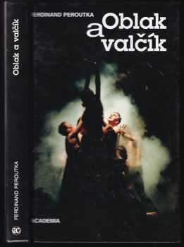 Oblak a valčík : román - Ferdinand Peroutka (1995, Academia) - ID: 737971