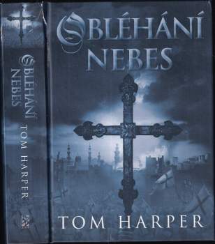 Tom Harper: Obléhání nebes