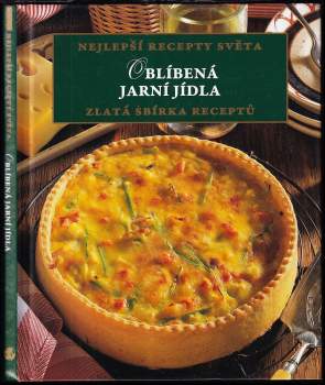 Oblíbená jarní jídla - Nejlepší recepty světa 2012