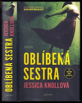 Jessica Knoll: Oblíbená sestra