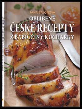 Oblíbené české recepty z babiččiny kuchařky