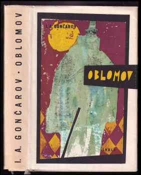 Oblomov - Ivan Aleksandrovič Gončarov (1963, Státní nakladatelství krásné literatury a umění) - ID: 482347