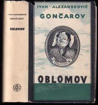Ivan Aleksandrovič Gončarov: Oblomov - Román