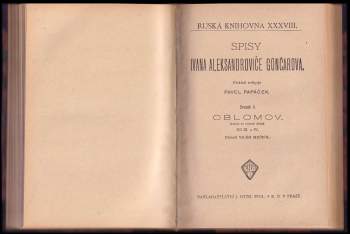 Ivan Aleksandrovič Gončarov: Oblomov ve čtyřech svazcích - I. a II. + III. a IV. KOMPLET