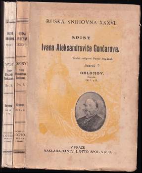 Ivan Aleksandrovič Gončarov: Oblomov ve čtyřech svazcích - I. a II. + III. a IV. KOMPLET