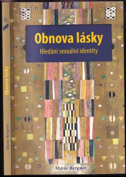 Mario Bergner: Obnova lásky