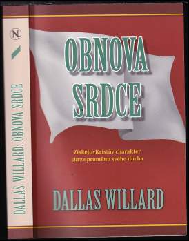 Dallas Willard: Obnova srdce