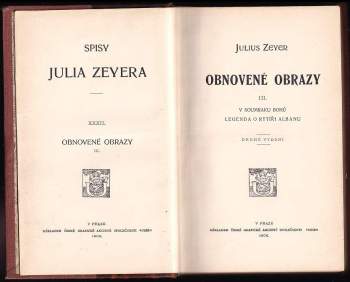 Julius Zeyer: Obnovené obrazy I. + II. + III.