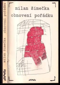 Milan Šimečka: Obnovení pořádku