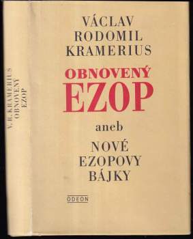 Václav Rodomil Kramerius: Obnovený Ezop, aneb, Nové Ezopovy bájky