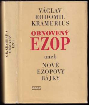 Václav Rodomil Kramerius: Obnovený Ezop, aneb, Nové Ezopovy bájky