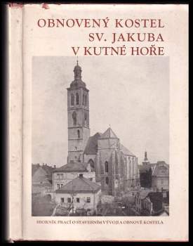 Obnovený kostel sv. Jakuba v Kutné Hoře