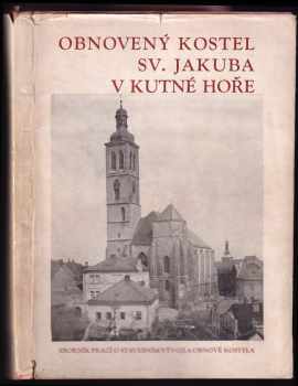 Obnovený kostel sv. Jakuba v Kutné Hoře