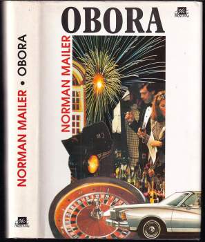 Norman Mailer: Obora