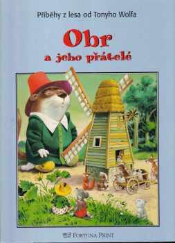 Obr a jeho přátelé