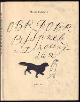Obr-dobr Pejsánek a ztracený dům - Milena Lukešová (1983, Albatros) - ID: 781404