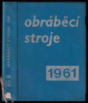 Obráběcí stroje 1961